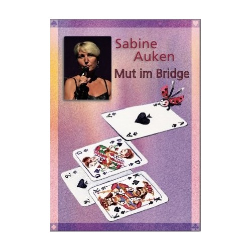 Sabine Auken- Mut im Bridge
