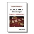 Black Jack für Einsteiger. Strategien und Knowhow