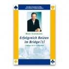 Erfolgreich Reizen im Bridge, Serie 1 oder 2